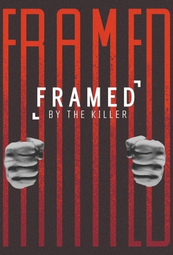 Framed By the Killer